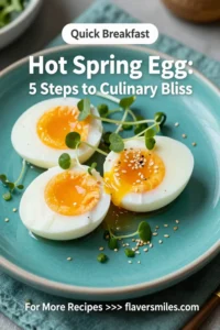 Hot Spring Egg: 5 Steps to Culinary Bliss