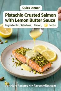 Salmon Recipes: Pistachio Crusted Salmon With Lemon Butter Sauce in 25 Minutes