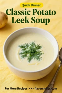 Classic Potato Leek Soup With Dill