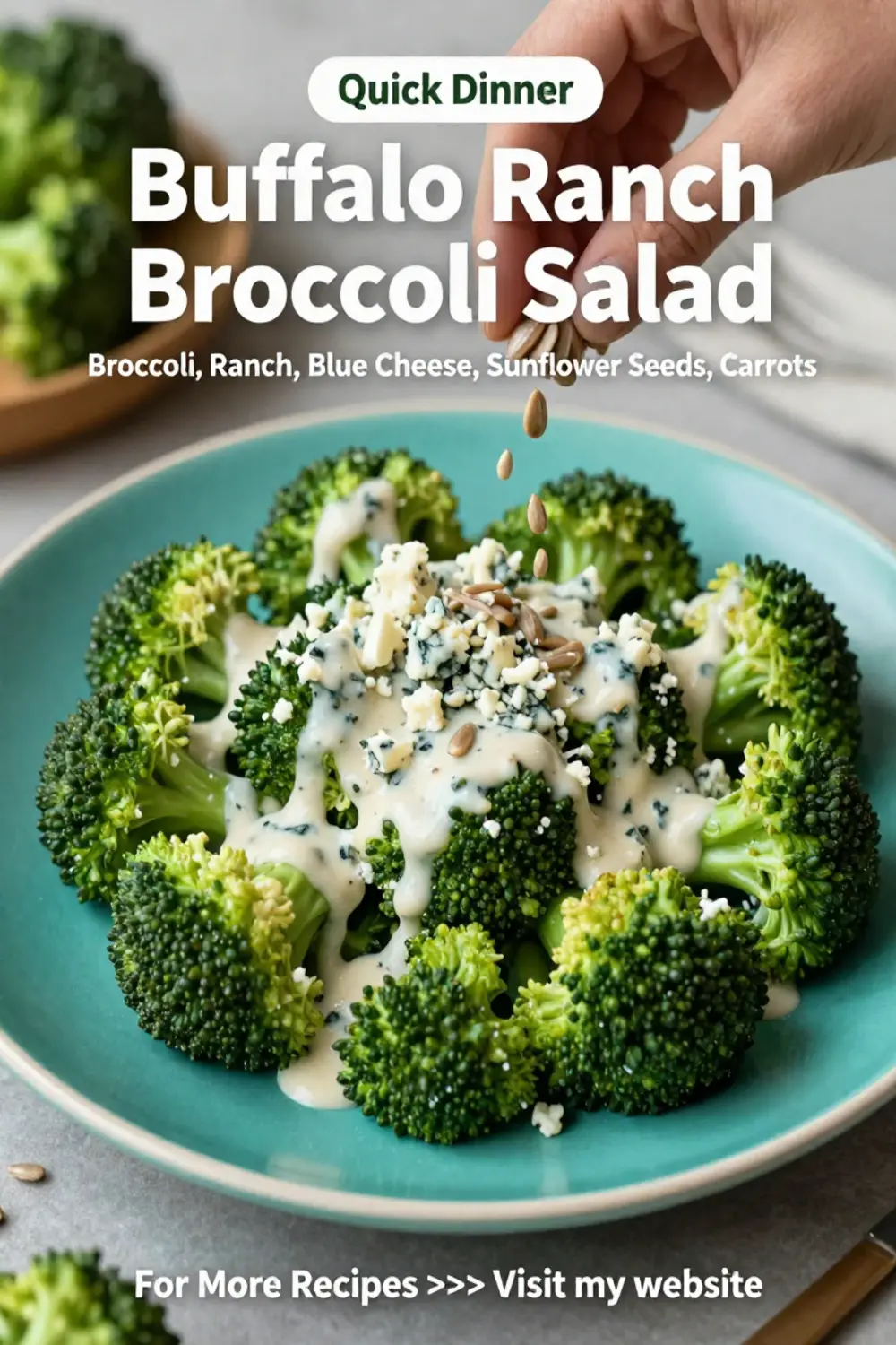 Broccoli Salad: Buffalo Ranch Broccoli Salad With Blue Cheese Crumbles in 15 Minutes