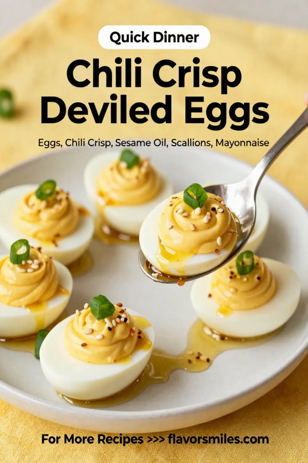 Deviled Eggs: Chili Crisp Deviled Eggs With Sesame Oil and Scallions in 20 Minutes