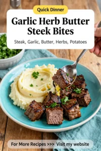 Dinner Ideas: Garlic Herb Butter Steak Bites With Mashed Potatoes in 25 Minutes