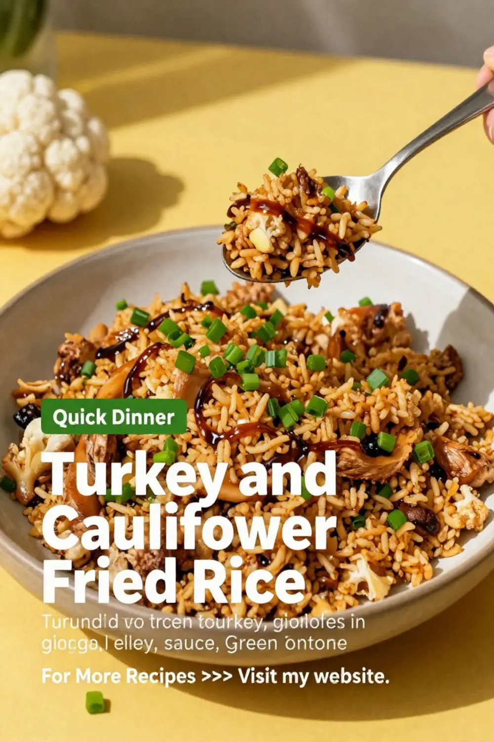 Ground Turkey Recipes: Turkey and Cauliflower Fried Rice With Ginger in 20 Minutes