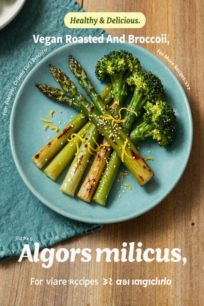 Vegan Roasted Asparagus And Broccoli
