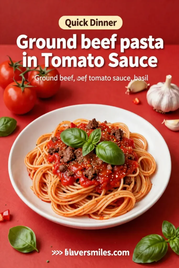 Ground Beef Pasta In Tomato Sauce