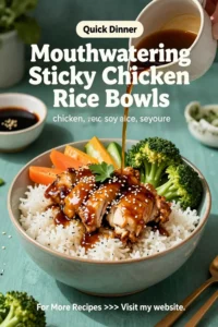 Mouthwatering Sticky Chicken Rice Bowls Packed with Flavor and Easy to Make at Home