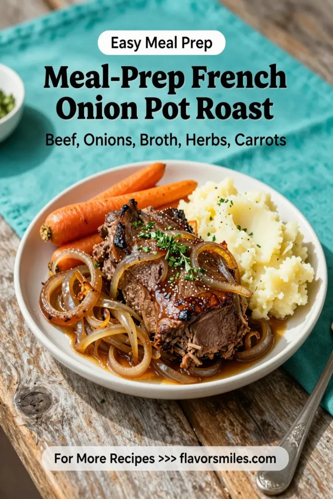 Meal-Prep French Onion Pot Roast
