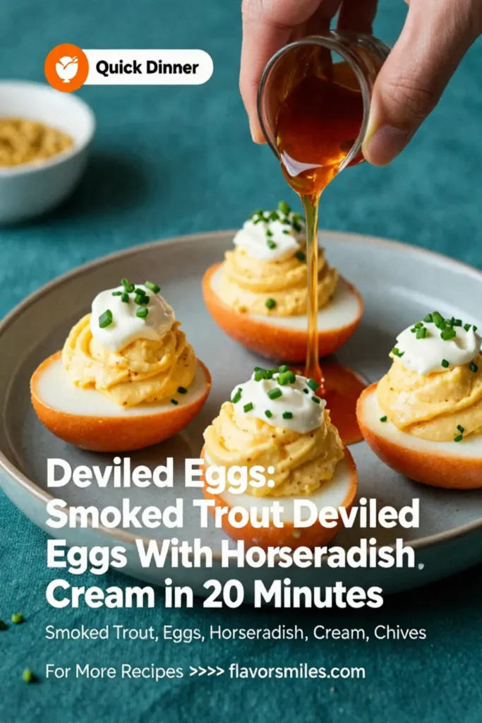 Deviled Eggs: Smoked Trout Deviled Eggs With Horseradish Cream in 20 Minutes