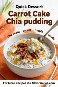 Carrot Cake: Carrot Cake Chia Pudding With Toasted Pecans and Maple in 10 Minutes