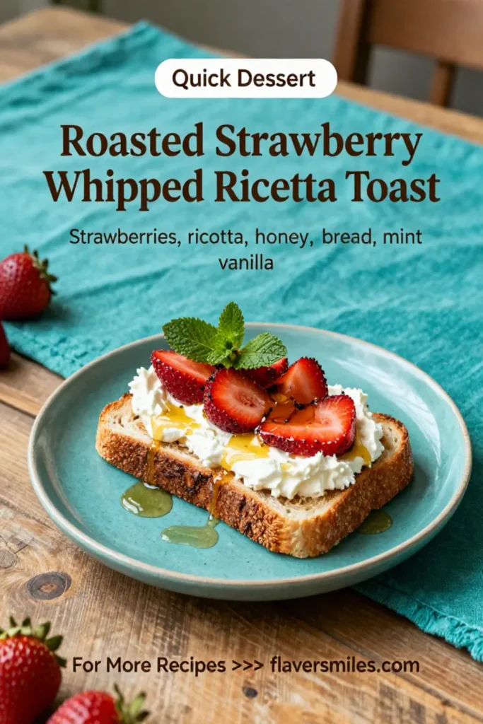 Roasted Strawberry Whipped Ricotta Toast