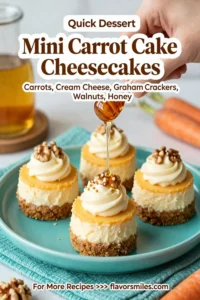 Carrot Cake Recipe: Mini Carrot Cake Cheesecakes With Graham Cracker Crust in 30 Minutes
