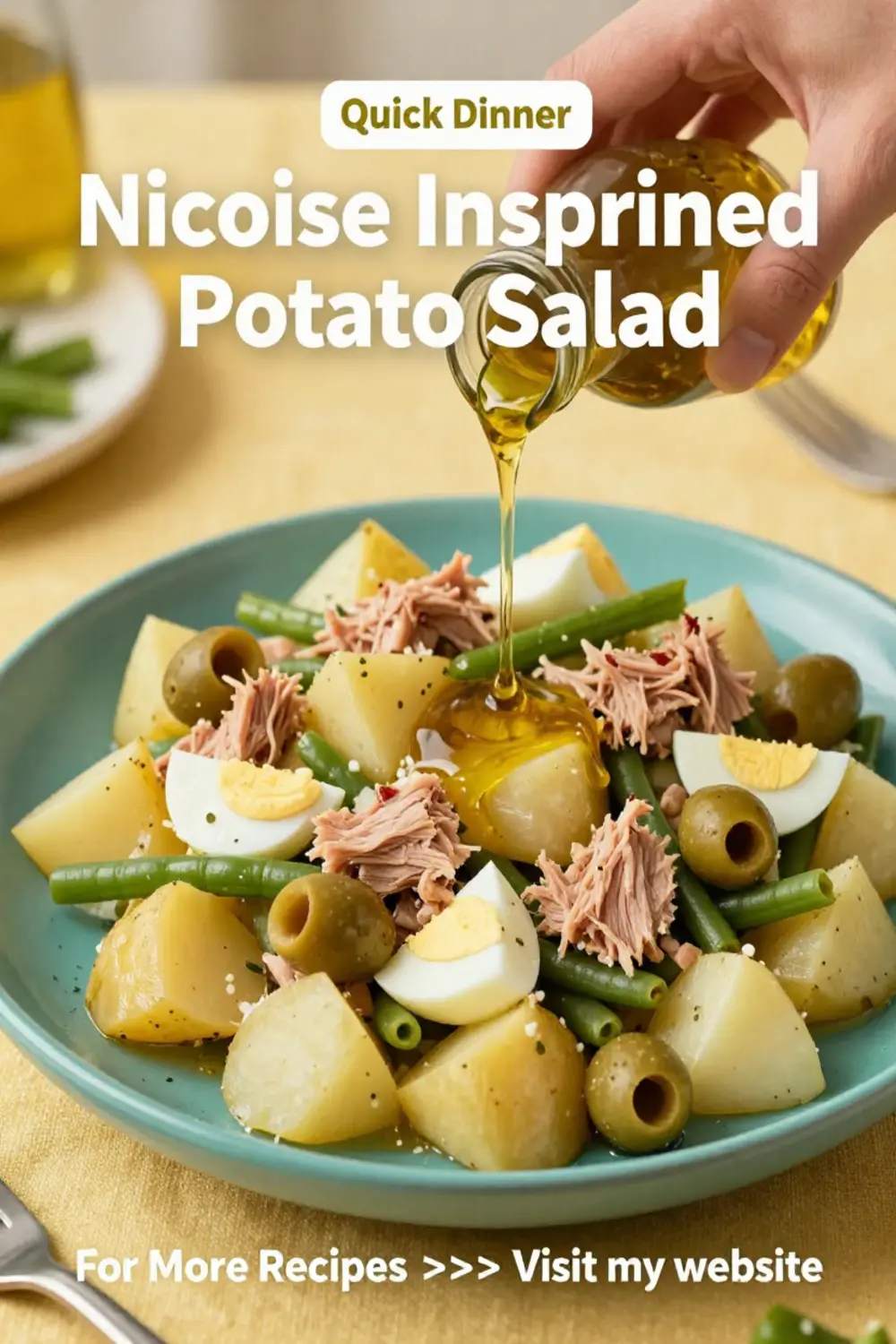 Potato Salad: Nicoise Inspired Potato Salad With Tuna and Olives in 25 Minutes