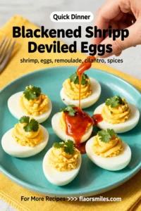 Deviled Eggs: Blackened Shrimp Deviled Eggs With Cajun Remoulade in 25 Minutes