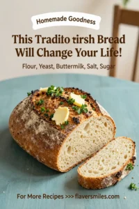 This Traditional Irish Bread Will Change Your Life!