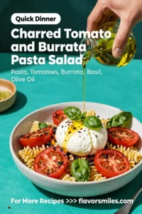 Pasta Salad Recipes: Charred Tomato and Burrata Pasta Salad With Crispy Basil in 20 Minutes