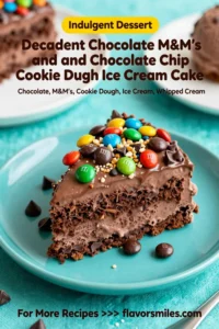 Decadent Chocolate M&M's and Chocolate Chip Cookie Dough Ice Cream Cake