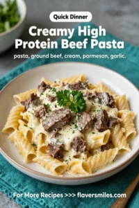 Creamy High Protein Beef Pasta