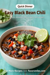 Easy Black Bean Chili – Healthy, Low Fat, and Ready in 30 Minutes