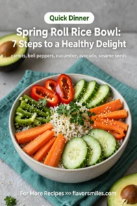 Spring Roll Rice Bowl: 7 Steps to a Healthy Delight