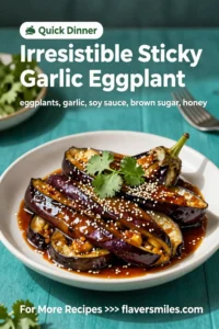 Irresistible Sticky Garlic Eggplant
