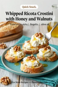 Easy Recipes: Whipped Ricotta Crostini With Honey and Walnuts in 10 Minutes