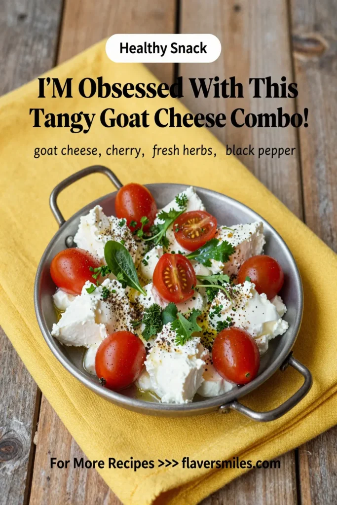 I'M Obsessed With This Tangy Goat Cheese Combo!