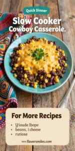 Slow Cooker Cowboy Casserole