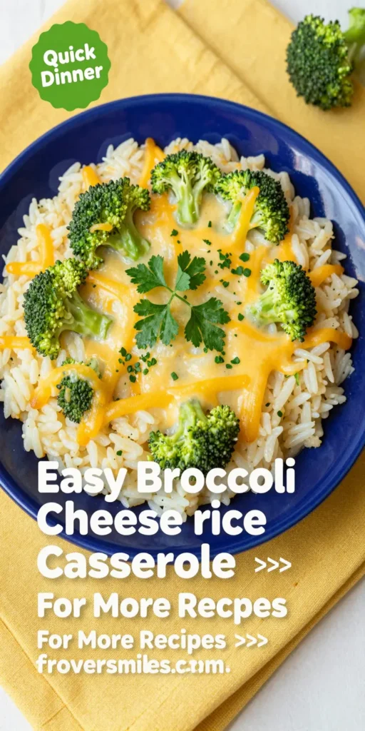 Easy Broccoli Cheese Rice Casserole