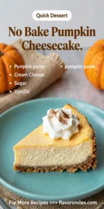 No Bake Pumpkin Cheesecake