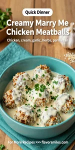 Creamy Marry Me Chicken Meatballs