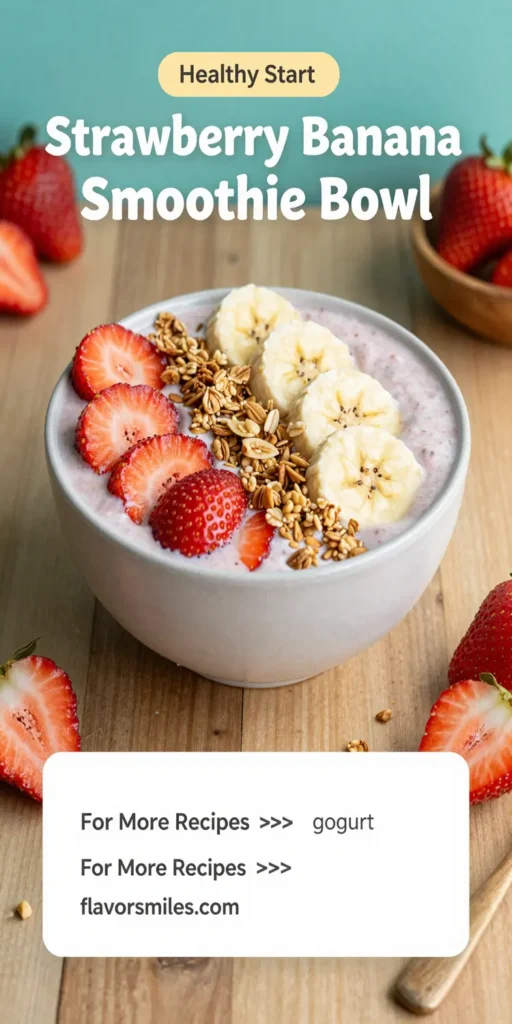 Strawberry Banana Smoothie Bowl