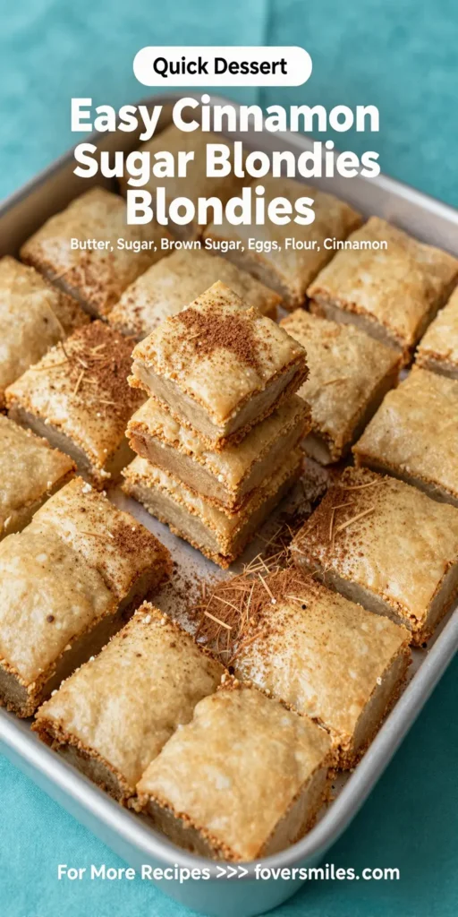 Easy Cinnamon Sugar Blondies