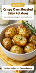 Crispy Oven Roasted Baby Potatoes