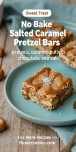 No Bake Salted Caramel Pretzel Bars