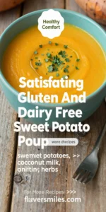Satisfying Gluten And Dairy Free Sweet Potato Soup