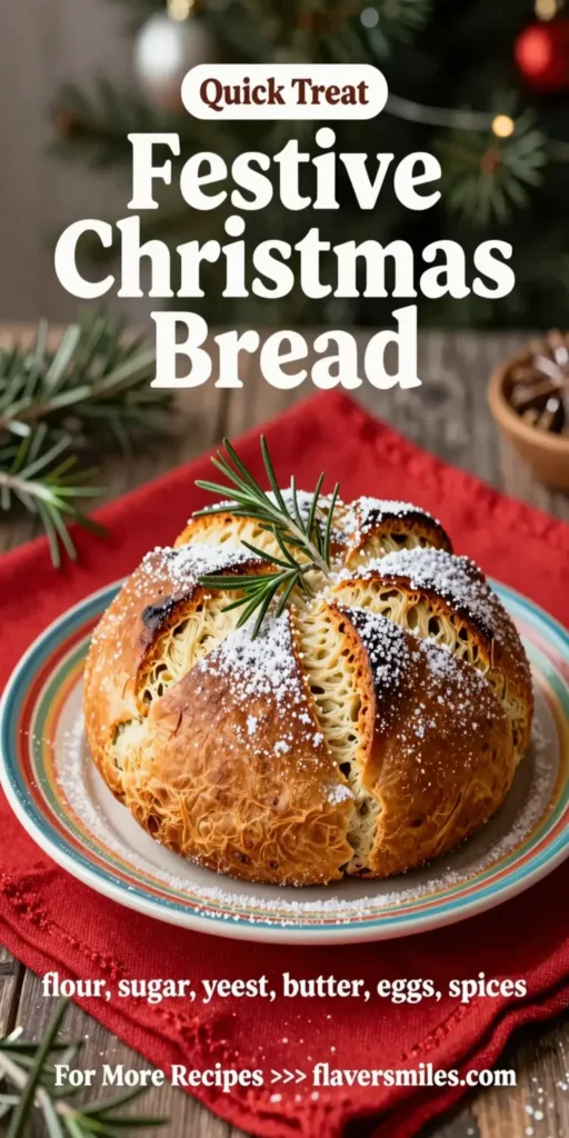Festive Christmas Bread