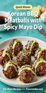 Korean BBQ Meatballs with Spicy Mayo Dip