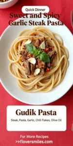 Sweet and Spicy Garlic Steak Pasta