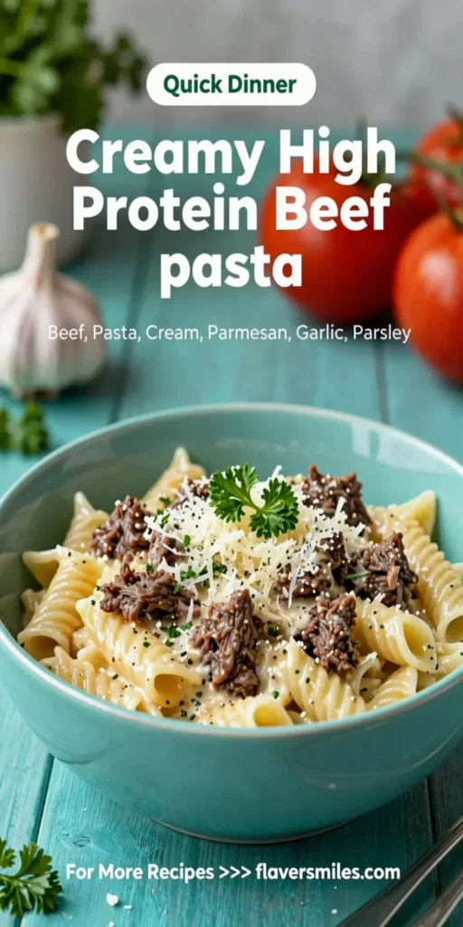 Creamy High Protein Beef Pasta