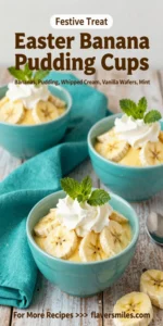 Easter Banana Pudding Cups