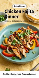 Chicken Fajita Dinner