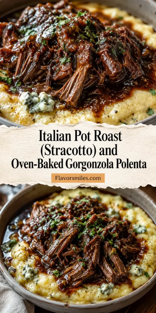 Italian Pot Roast (Stracotto) and Oven-Baked Gorgonzola Polenta