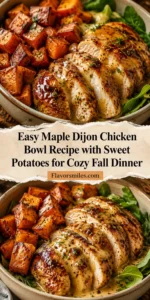 Easy Maple Dijon Chicken Bowl Recipe with Sweet Potatoes for Cozy Fall Dinner