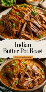 Indian Butter Pot Roast Recipe (Fall Apart Tender!) - Dinner, then Dessert